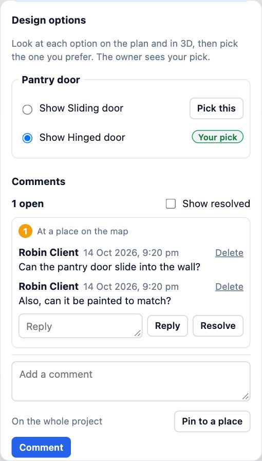 The shared project panel: Pantry door options with Hinged door marked Your pick and Pick this beside Sliding door, and a comment pinned at a place on the map with a reply.