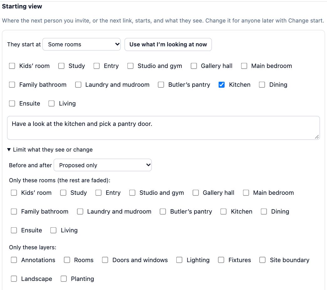 Starting view in the Share dialog: They start at some rooms with the Kitchen ticked, a note about the pantry doors, and Limit what they see or change opened with rooms, layers and design options to tick.